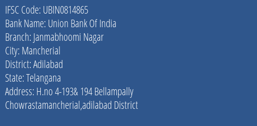 Union Bank Of India Janmabhoomi Nagar Branch Adilabad IFSC Code UBIN0814865