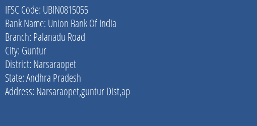 Union Bank Of India Palanadu Road Branch, Branch Code 815055 & IFSC Code Ubin0815055