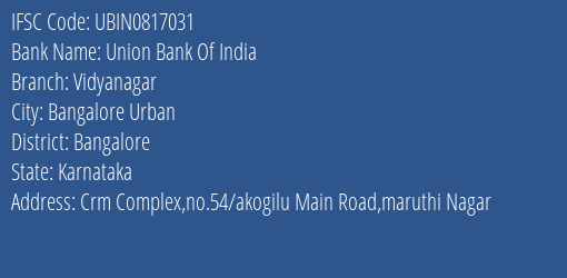 Union Bank Of India Vidyanagar Branch Bangalore IFSC Code UBIN0817031