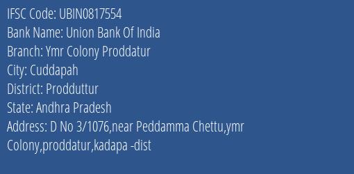 Union Bank Of India Ymr Colony Proddatur Branch, Branch Code 817554 & IFSC Code Ubin0817554