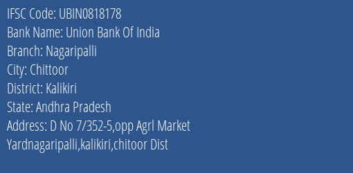 Union Bank Of India Nagaripalli Branch, Branch Code 818178 & IFSC Code Ubin0818178