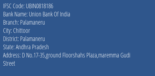 Union Bank Of India Palamaneru Branch, Branch Code 818186 & IFSC Code Ubin0818186
