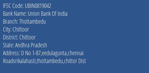Union Bank Of India Thottambedu Branch, Branch Code 819042 & IFSC Code Ubin0819042