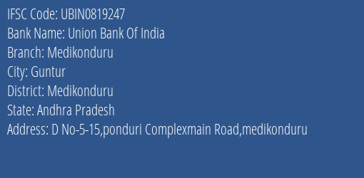 Union Bank Of India Medikonduru Branch, Branch Code 819247 & IFSC Code Ubin0819247