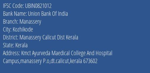 Union Bank Of India Manassery Branch Manassery Calicut Dist Kerala IFSC Code UBIN0821012