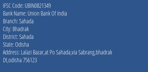 Union Bank Of India Sahada Branch Sahada IFSC Code UBIN0821349