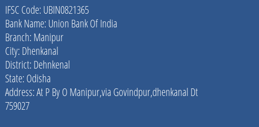 Union Bank Of India Manipur Branch Dehnkenal IFSC Code UBIN0821365