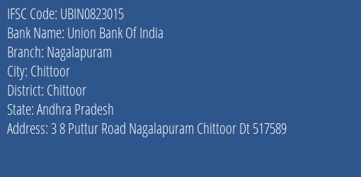 Union Bank Of India Nagalapuram Branch, Branch Code 823015 & IFSC Code Ubin0823015