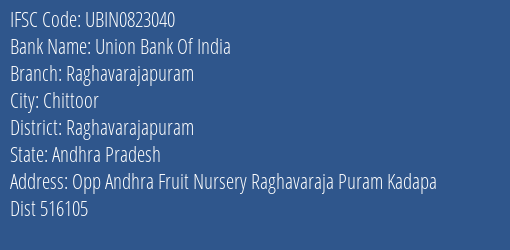 Union Bank Of India Raghavarajapuram Branch, Branch Code 823040 & IFSC Code Ubin0823040