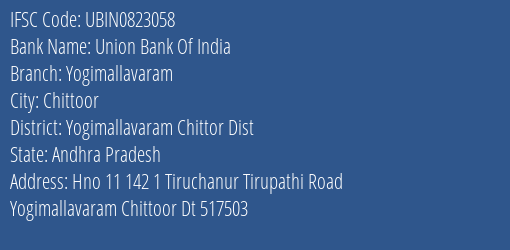 Union Bank Of India Yogimallavaram Branch, Branch Code 823058 & IFSC Code Ubin0823058