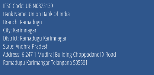 Union Bank Of India Ramadugu Branch, Branch Code 823139 & IFSC Code Ubin0823139