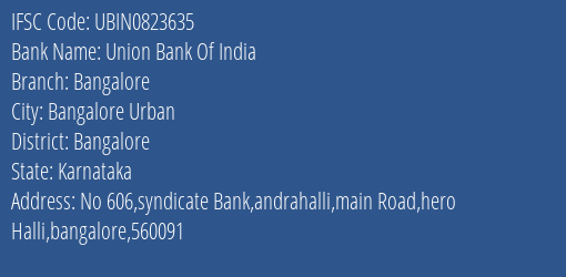 Union Bank Of India Bangalore Branch, Branch Code 823635 & IFSC Code UBIN0823635