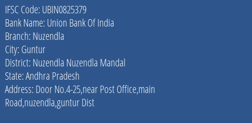 Union Bank Of India Nuzendla Branch, Branch Code 825379 & IFSC Code Ubin0825379