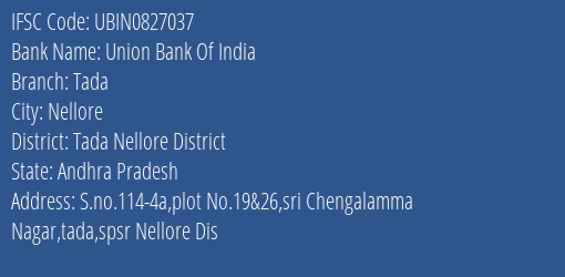 Union Bank Of India Tada Branch, Branch Code 827037 & IFSC Code Ubin0827037