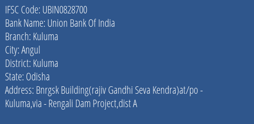Union Bank Of India Kuluma Branch Kuluma IFSC Code UBIN0828700