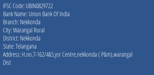 Union Bank Of India Nekkonda Branch Nekkonda IFSC Code UBIN0829722