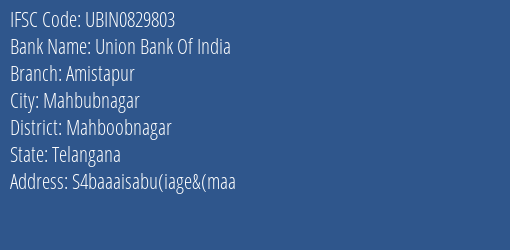 Union Bank Of India Amistapur Branch Mahboobnagar IFSC Code UBIN0829803