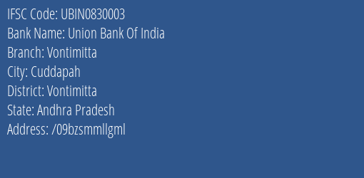 Union Bank Of India Vontimitta Branch, Branch Code 830003 & IFSC Code Ubin0830003