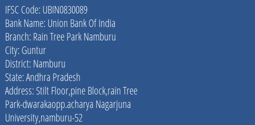Union Bank Of India Rain Tree Park Namburu Branch, Branch Code 830089 & IFSC Code Ubin0830089