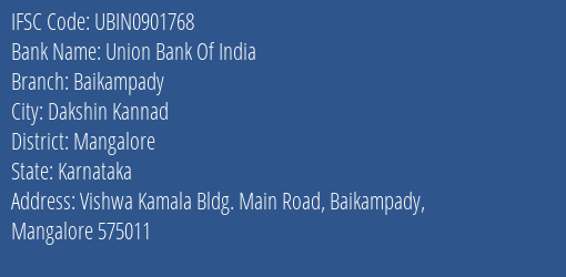 Union Bank Of India Baikampady Branch, Branch Code 901768 & IFSC Code UBIN0901768