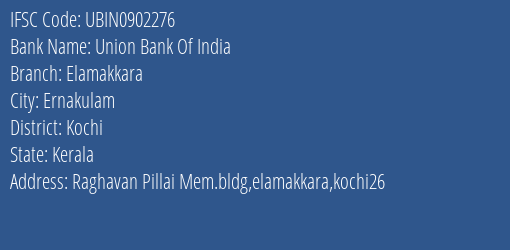 Union Bank Of India Elamakkara Branch, Branch Code 902276 & IFSC Code UBIN0902276