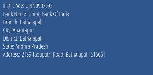 Union Bank Of India Bathalapalli Branch, Branch Code 902993 & IFSC Code Ubin0902993