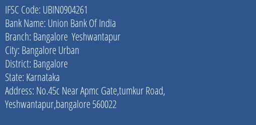 Union Bank Of India Bangalore Yeshwantapur Branch Bangalore IFSC Code UBIN0904261