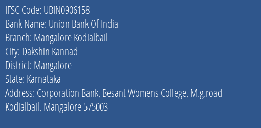 Union Bank Of India Mangalore Kodialbail Branch Mangalore IFSC Code UBIN0906158