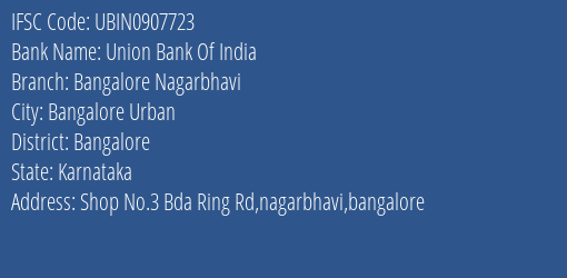 Union Bank Of India Bangalore Nagarbhavi Branch, Branch Code 907723 & IFSC Code UBIN0907723