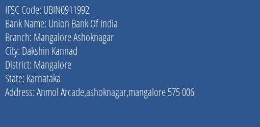 Union Bank Of India Mangalore Ashoknagar Branch Mangalore IFSC Code UBIN0911992