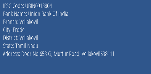 Union Bank Of India Vellakovil Branch Vellakovil IFSC Code UBIN0913804
