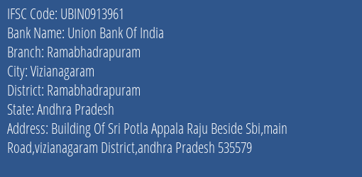 Union Bank Of India Ramabhadrapuram Branch, Branch Code 913961 & IFSC Code UBIN0913961