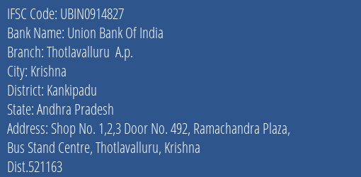 Union Bank Of India Thotlavalluru A.p. Branch, Branch Code 914827 & IFSC Code Ubin0914827