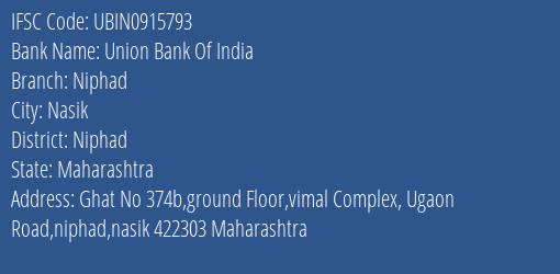 Union Bank Of India Niphad Branch, Branch Code 915793 & IFSC Code Ubin0915793
