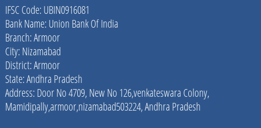 Union Bank Of India Armoor Branch, Branch Code 916081 & IFSC Code Ubin0916081