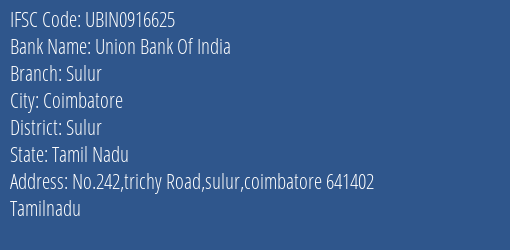 Union Bank Of India Sulur Branch Sulur IFSC Code UBIN0916625