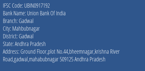 Union Bank Of India Gadwal Branch, Branch Code 917192 & IFSC Code Ubin0917192
