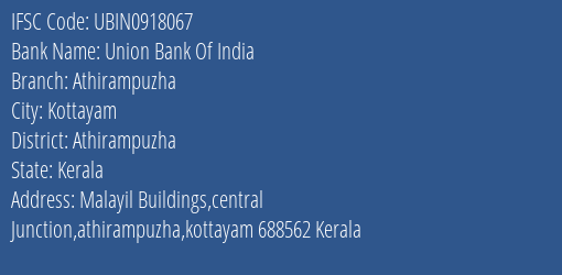 Union Bank Of India Athirampuzha Branch Athirampuzha IFSC Code UBIN0918067