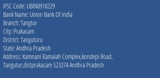 Union Bank Of India Tangtur Branch, Branch Code 918229 & IFSC Code Ubin0918229