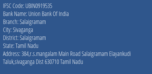 Union Bank Of India Salaigramam Branch Salaigramam IFSC Code UBIN0919535