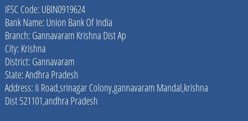 Union Bank Of India Gannavaram Krishna Dist Ap Branch, Branch Code 919624 & IFSC Code Ubin0919624