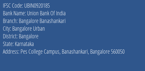 Union Bank Of India Bangalore Banashankari Branch, Branch Code 920185 & IFSC Code UBIN0920185