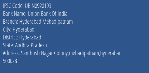 Union Bank Of India Hyderabad Mehadipatnam Branch, Branch Code 920193 & IFSC Code Ubin0920193