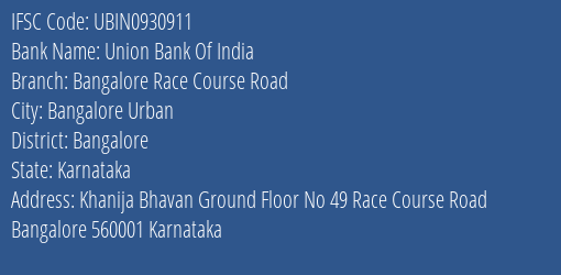 Union Bank Of India Bangalore Race Course Road Branch Bangalore IFSC Code UBIN0930911