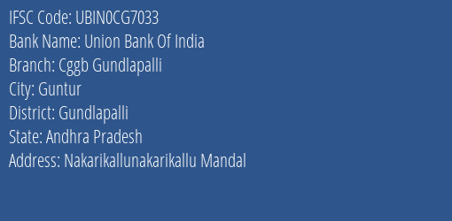 Union Bank Of India Cggb Gundlapalli Branch, Branch Code CG7033 & IFSC Code Ubin0cg7033