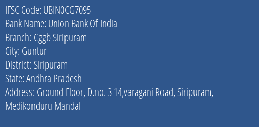 Union Bank Of India Cggb Siripuram Branch, Branch Code CG7095 & IFSC Code Ubin0cg7095