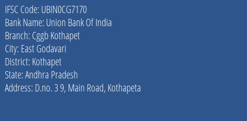 Union Bank Of India Cggb Kothapet Branch, Branch Code CG7170 & IFSC Code Ubin0cg7170