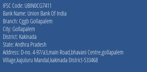 Union Bank Of India Cggb Gollapalem Branch, Branch Code CG7411 & IFSC Code Ubin0cg7411