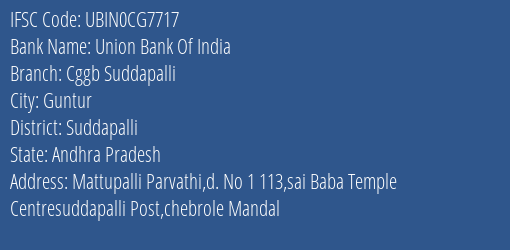 Union Bank Of India Cggb Suddapalli Branch, Branch Code CG7717 & IFSC Code Ubin0cg7717