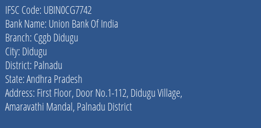 Union Bank Of India Cggb Didugu Branch, Branch Code CG7742 & IFSC Code Ubin0cg7742